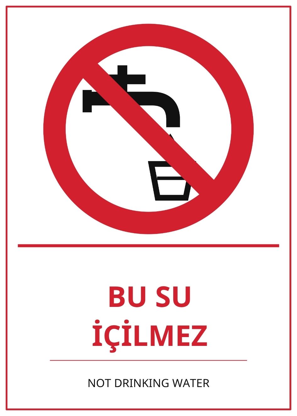 Hastane Bu Su İçilmez PVC ISG Levha 21x30CM