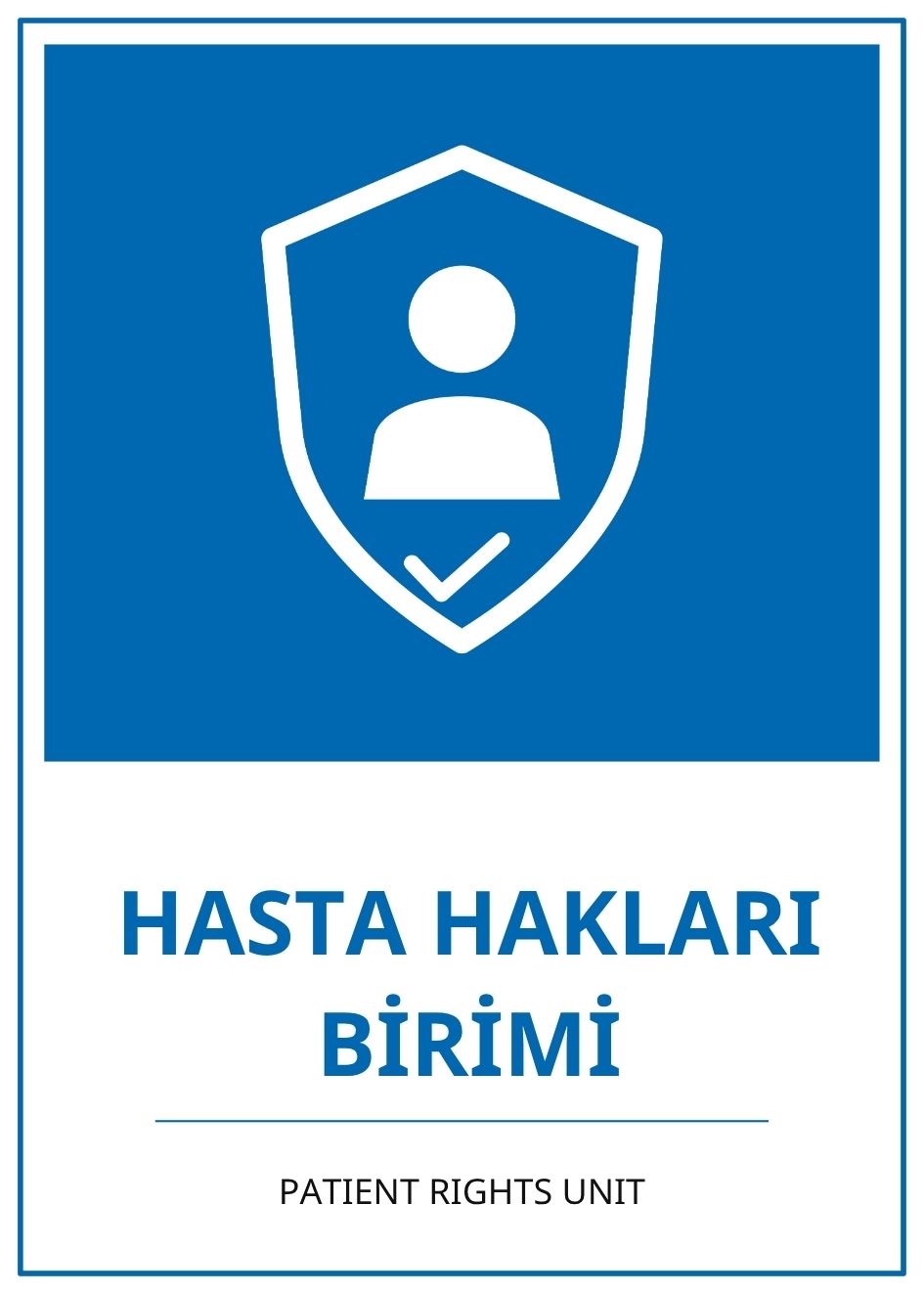Hastane Hasta Hakları Birimi PVC ISG Levha 21x30CM