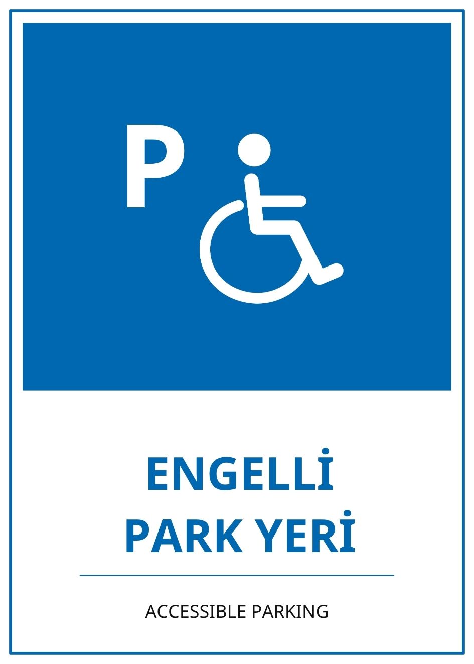 Hastane Engelli Park Yeri PVC ISG Levha 21x30CM