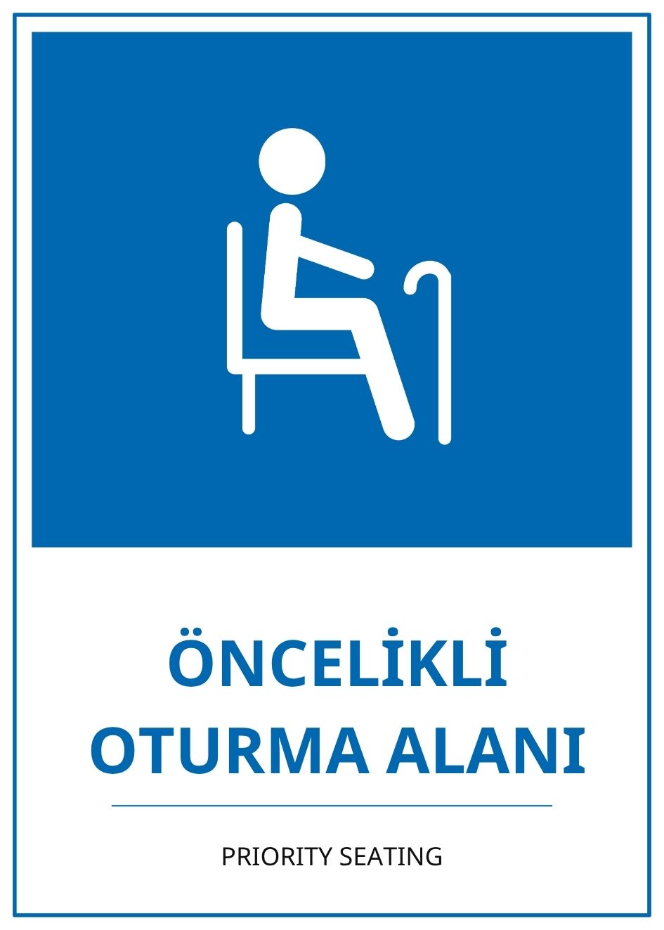 Hastane Öncelikli Oturma Alanı PVC ISG Levha 21x30CM
