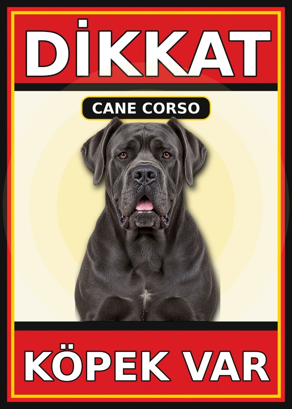 Cane Corso Dikkat Köpek Var Levhası 21x30 cm UV Baskılı PVC Uyarı Tabelası