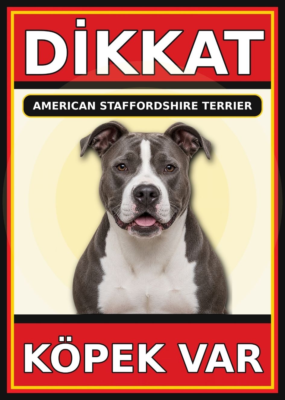 American Staffordshire Terrier Dikkat Köpek Var Levhası 21x30 cm UV Baskılı PVC Uyarı Tabelası