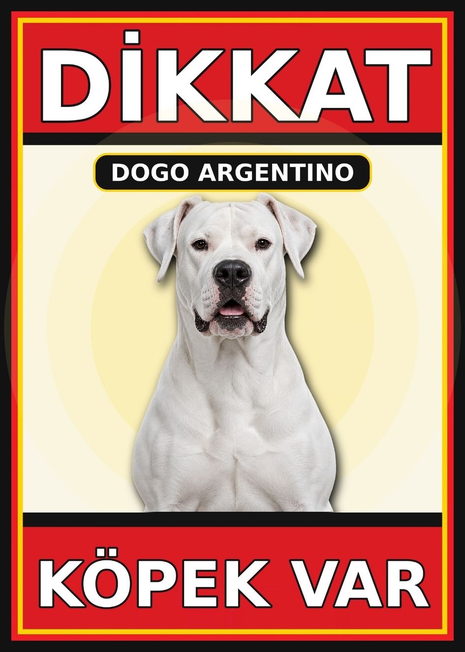 Dogo Argentino Dikkat Köpek Var Levhası 21x30 cm UV Baskılı PVC Uyarı Tabelası Dogo Argentino Dikkat Köpek Var Levhası 21x30 cm UV Baskılı PVC Uyarı Tabelası