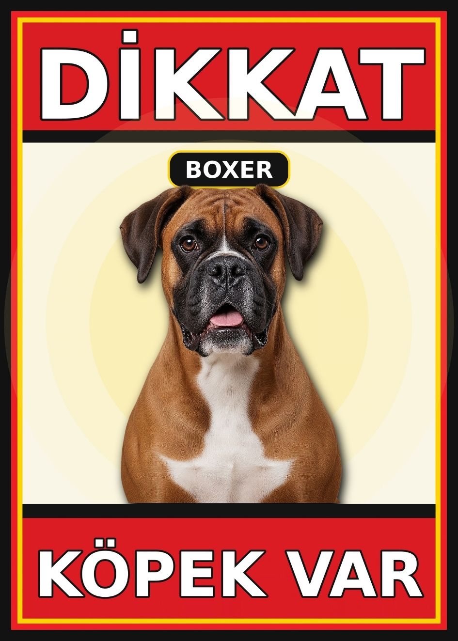 Boxer Dikkat Köpek Var Levhası 21x30 cm UV Baskılı PVC Uyarı Tabelası