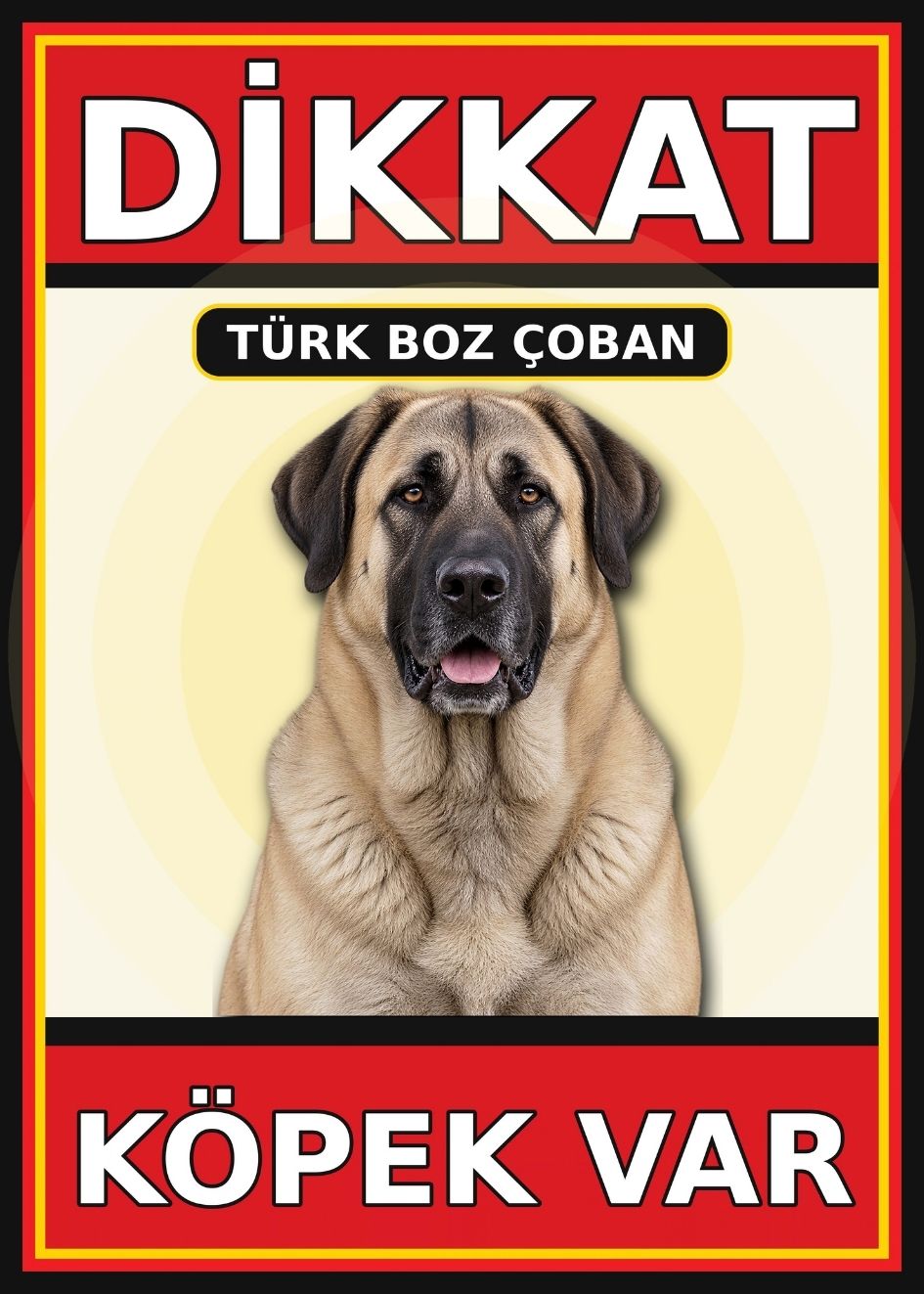 Türk Boz Çoban Dikkat Köpek Var Levhası 21x30 cm UV Baskılı PVC Uyarı Tabelası