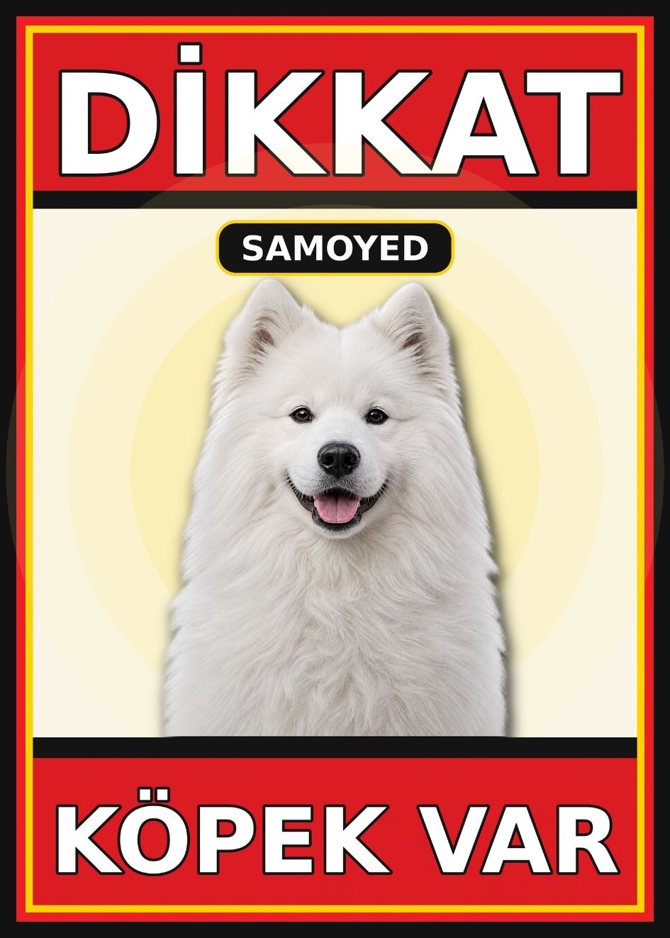 Samoyed Dikkat Köpek Var Levhası 50x70 cm UV Baskılı PVC Uyarı Tabelası