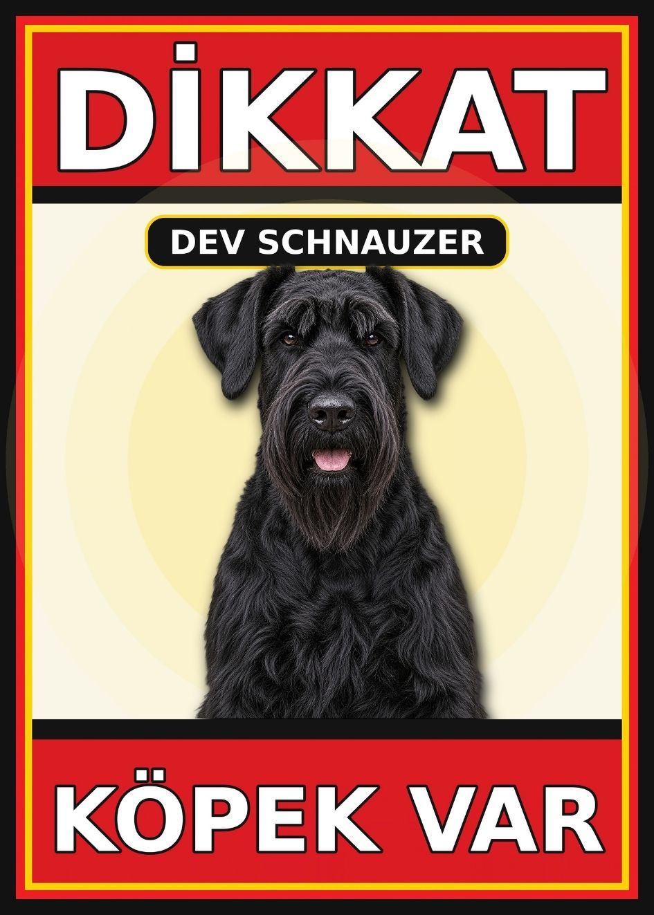 Dev Schnauzer Dikkat Köpek Var Levhası 21x30 cm UV Baskılı PVC Uyarı Tabelası