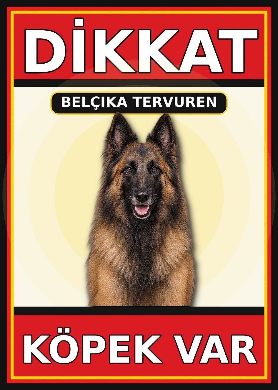 Belçika Tervuren Dikkat Köpek Var Levhası 21x30 cm UV Baskılı PVC Uyarı Tabelası Belçika Tervuren Dikkat Köpek Var Levhası 21x30 cm UV Baskılı PVC Uyarı Tabelası