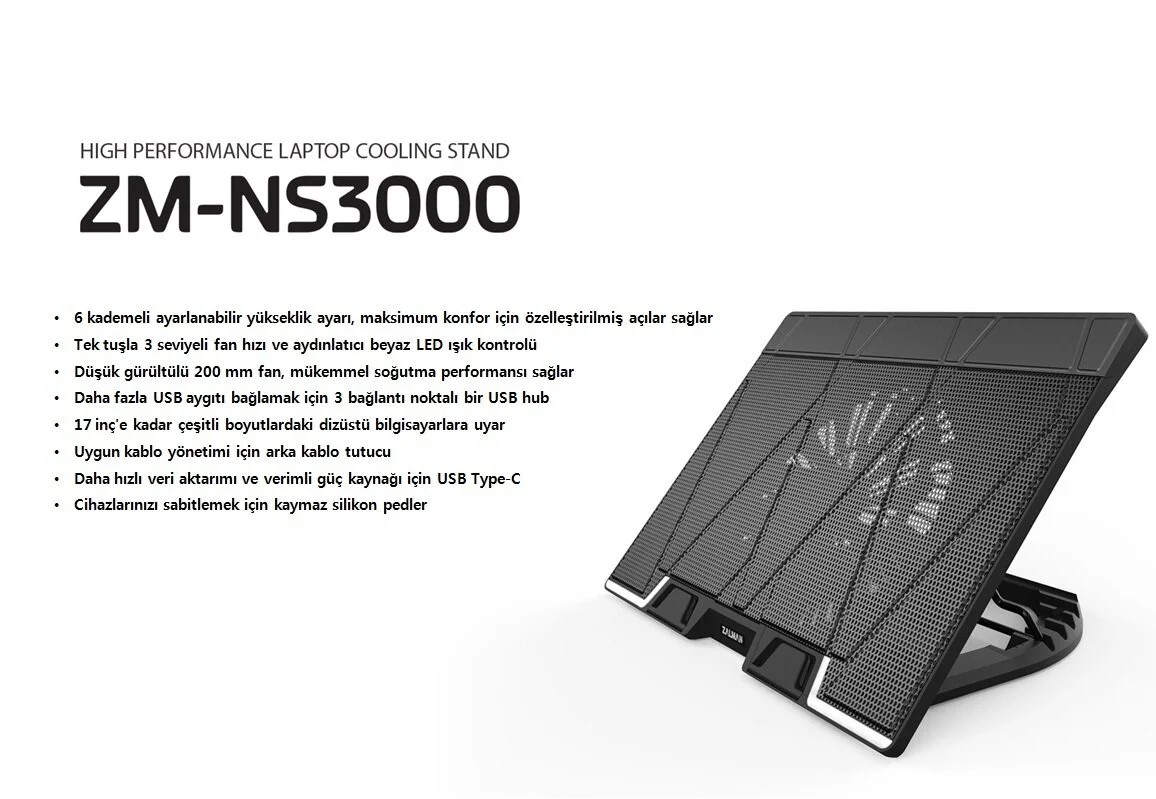 ZALMAN ZM-NS3000 17" 200MM FANLI YUKSEKLIK AYARLI TYPE-C DATA BAGLANTILI NOTEBOOK STAND VE SOGUTUCU